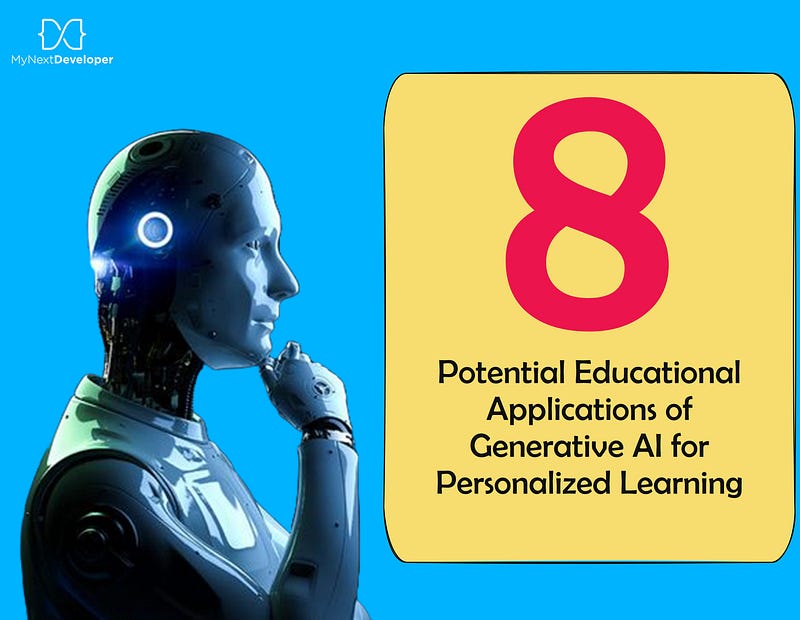 8 Potential Educational Applications of Generative AI
